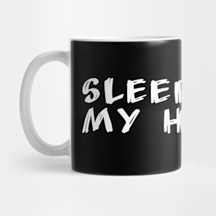 Sleeping is my hobby Mug